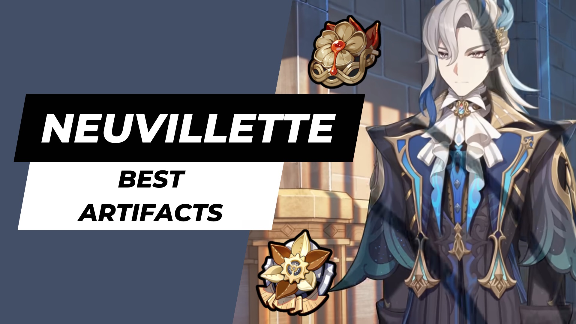 Genshin Impact Best Artifacts sets for Neuvillette