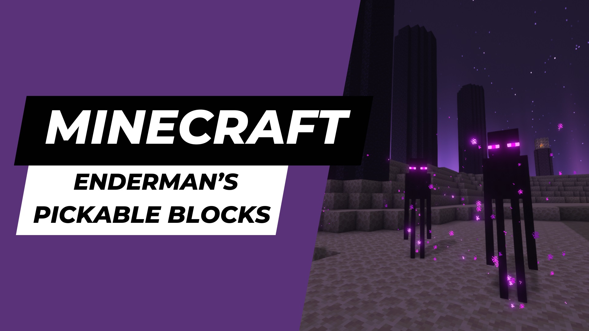 Minecraft Enderman pickable blocks