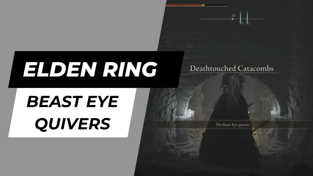 Elden Ring - What does Beast Eye Quivers mean