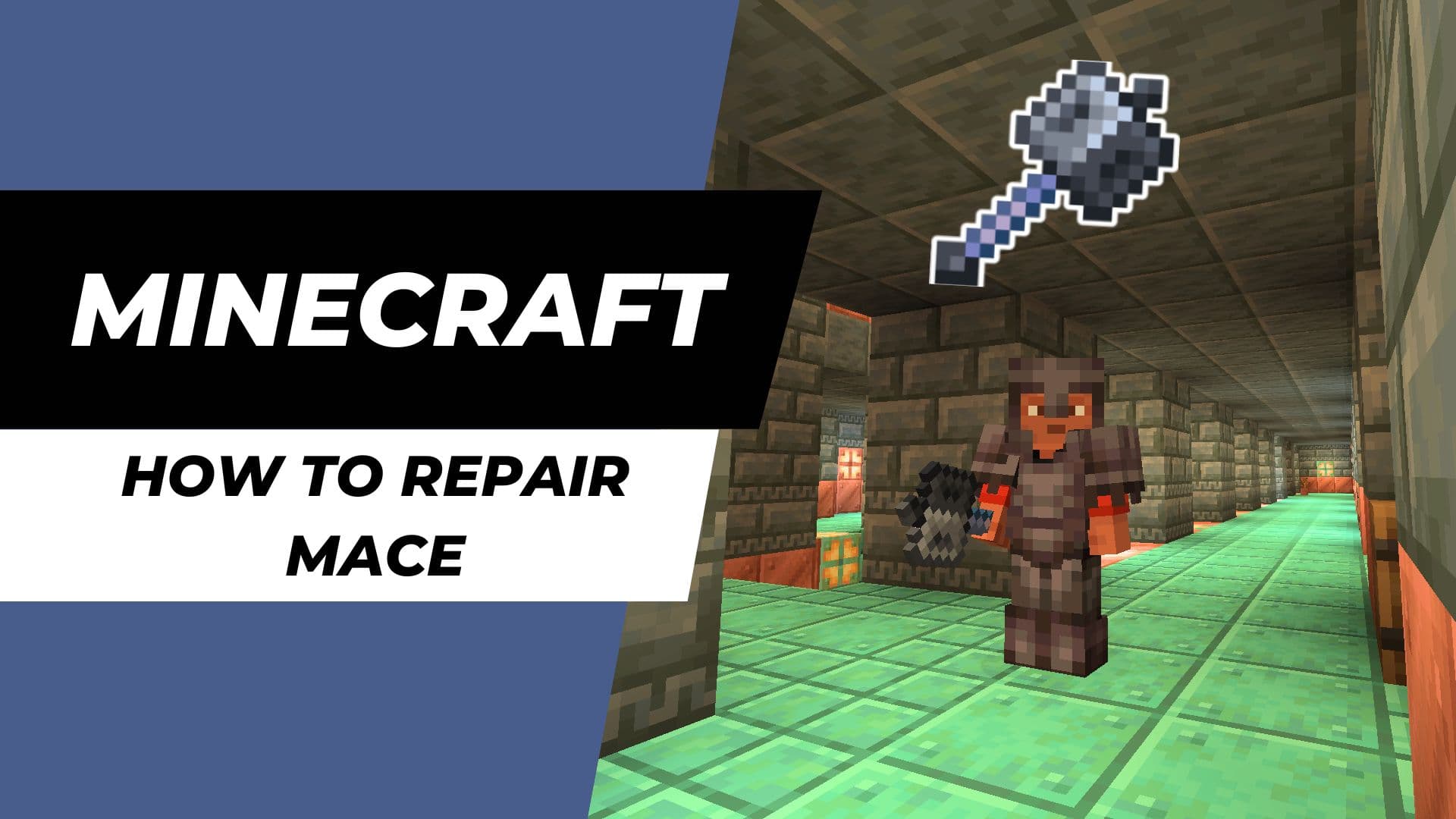 Minecraft - Mace Repair Guide