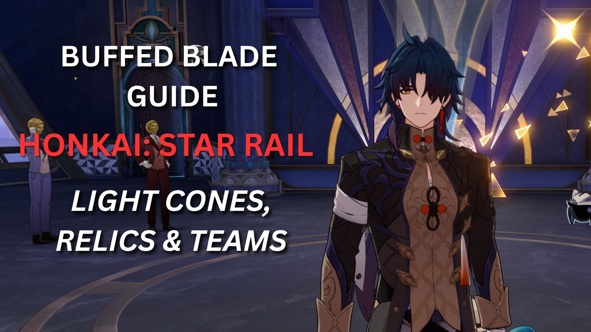 HSR BLADE BUILD GUIDE